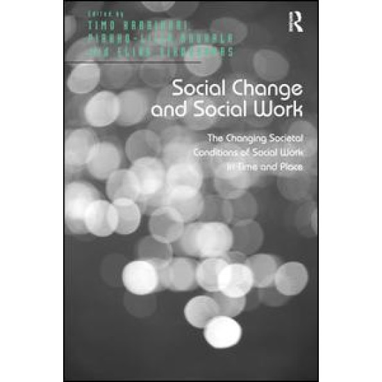 Social Change and Social Work Social Change and Social Work