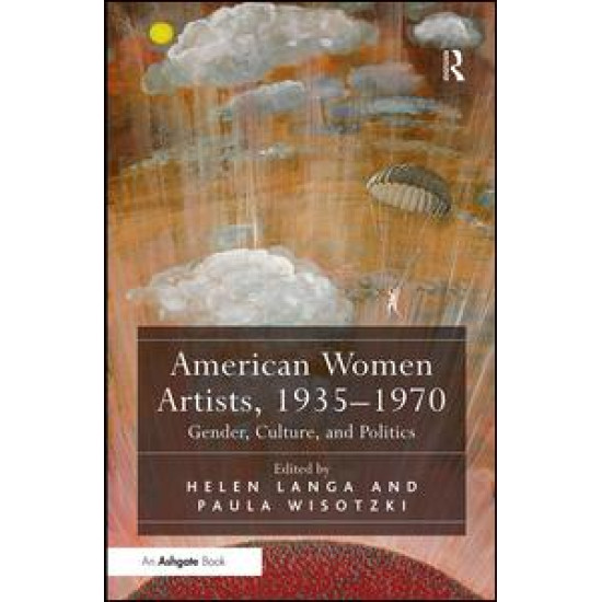 American Women Artists, 1935-1970 American Women Artists, 1935-1970