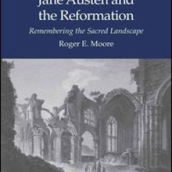Jane Austen and the Reformation
