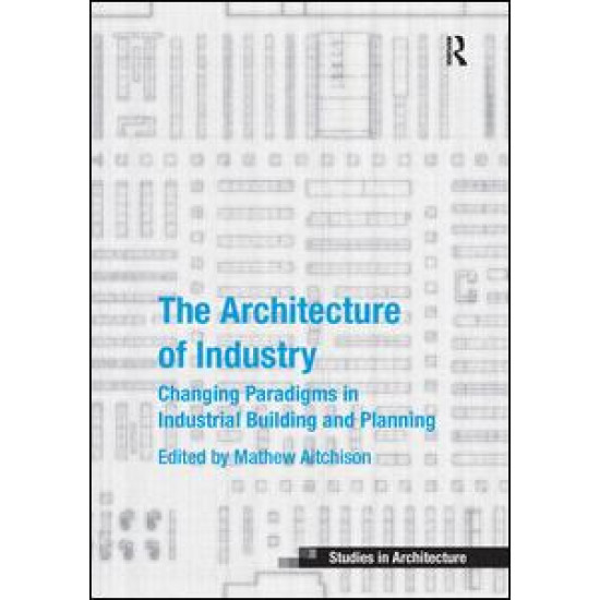 The Architecture of Industry