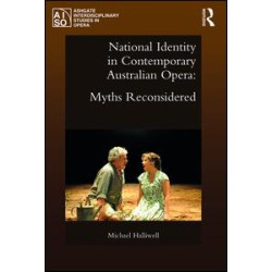 National Identity in Contemporary Australian Opera National Identity in Contemporary Australian Opera