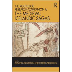 The Routledge Research Companion to the Medieval Icelandic Sagas The Routledge Research Companion to the Medieval Icelandic Sagas