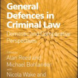 General Defences in Criminal Law General Defences in Criminal Law