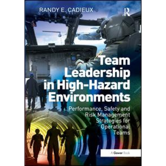 Team Leadership in High-Hazard Environments