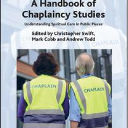 A Handbook of Chaplaincy Studies A Handbook of Chaplaincy Studies