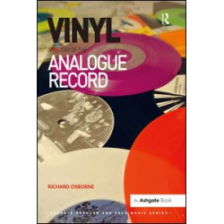 Vinyl: A History of the Analogue Record Vinyl: A History of the Analogue Record