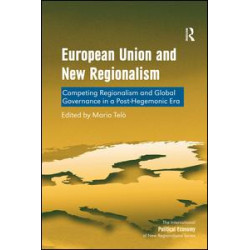 European Union and New Regionalism European Union and New Regionalism