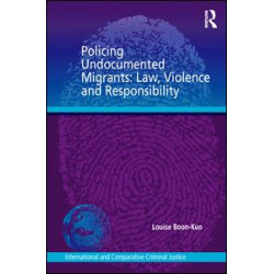 Policing Undocumented Migrants Policing Undocumented Migrants