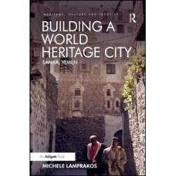 Building a World Heritage City
