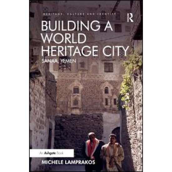 Building a World Heritage City Building a World Heritage City