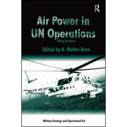 Air Power in UN Operations Air Power in UN Operations