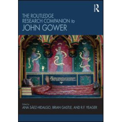 The Routledge Research Companion to John Gower The Routledge Research Companion to John Gower