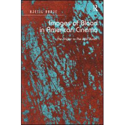 Images of Blood in American Cinema Images of Blood in American Cinema