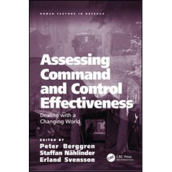 Assessing Command and Control Effectiveness Assessing Command and Control Effectiveness