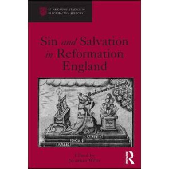 Sin and Salvation in Reformation England