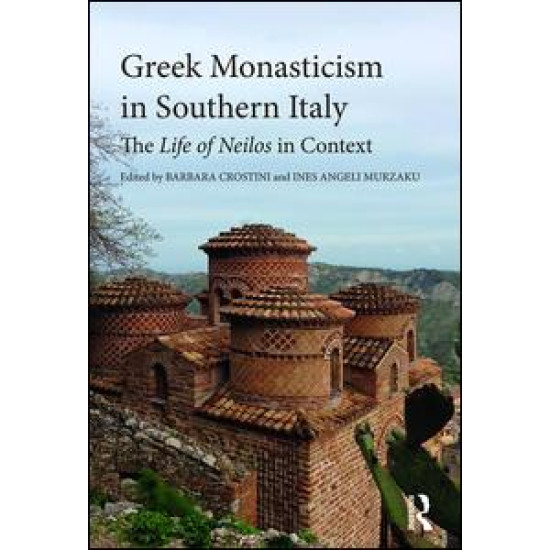 Greek Monasticism in Southern Italy Greek Monasticism in Southern Italy