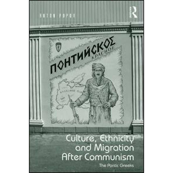 Culture, Ethnicity and Migration After Communism Culture, Ethnicity and Migration After Communism