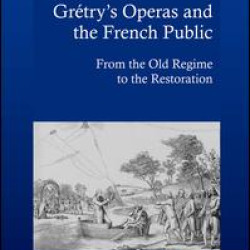 Grétry's Operas and the French Public Grétry's Operas and the French Public