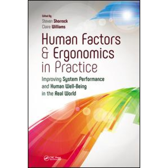 Human Factors and Ergonomics in Practice Human Factors and Ergonomics in Practice