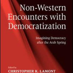 Non-Western Encounters with Democratization Non-Western Encounters with Democratization