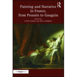 Painting and Narrative in France, from Poussin to Gauguin