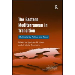 The Eastern Mediterranean in Transition The Eastern Mediterranean in Transition