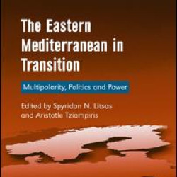 The Eastern Mediterranean in Transition The Eastern Mediterranean in Transition