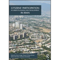 Citizens' Participation in Urban Planning and Development in Iran Citizens' Participation in Urban Planning and Development in Iran