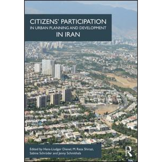 Citizens' Participation in Urban Planning and Development in Iran Citizens' Participation in Urban Planning and Development in Iran