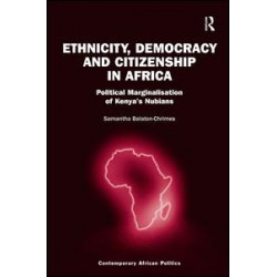 Ethnicity, Democracy and Citizenship in Africa