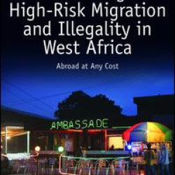 Brokering High-Risk Migration and Illegality in West Africa Brokering High-Risk Migration and Illegality in West Africa