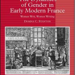 The Dynamics of Gender in Early Modern France