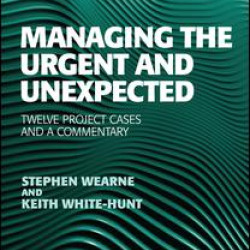 Managing the Urgent and Unexpected Managing the Urgent and Unexpected