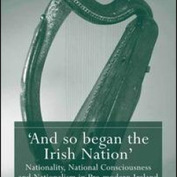 'And so began the Irish Nation' 'And so began the Irish Nation'