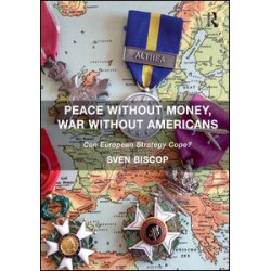 Peace Without Money, War Without Americans Peace Without Money, War Without Americans