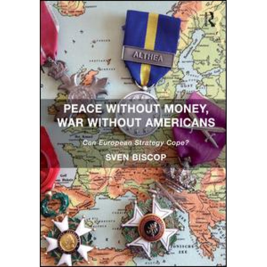 Peace Without Money, War Without Americans Peace Without Money, War Without Americans