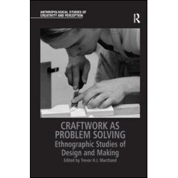 Craftwork as Problem Solving Craftwork as Problem Solving