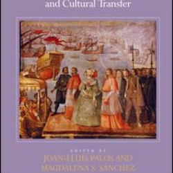 Early Modern Dynastic Marriages and Cultural Transfer Early Modern Dynastic Marriages and Cultural Transfer