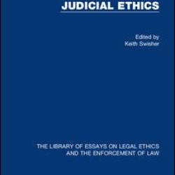 Judicial Ethics Judicial Ethics