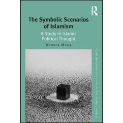 The Symbolic Scenarios of Islamism