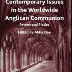 Contemporary Issues in the Worldwide Anglican Communion Contemporary Issues in the Worldwide Anglican Communion