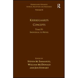 Volume 15, Tome IV: Kierkegaard's Concepts Volume 15, Tome IV: Kierkegaard's Concepts