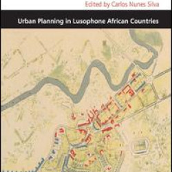 Urban Planning in Lusophone African Countries Urban Planning in Lusophone African Countries