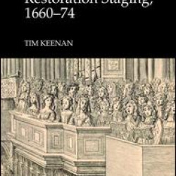 Restoration Staging, 1660-74 Restoration Staging, 1660-74