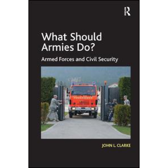 What Should Armies Do? What Should Armies Do?
