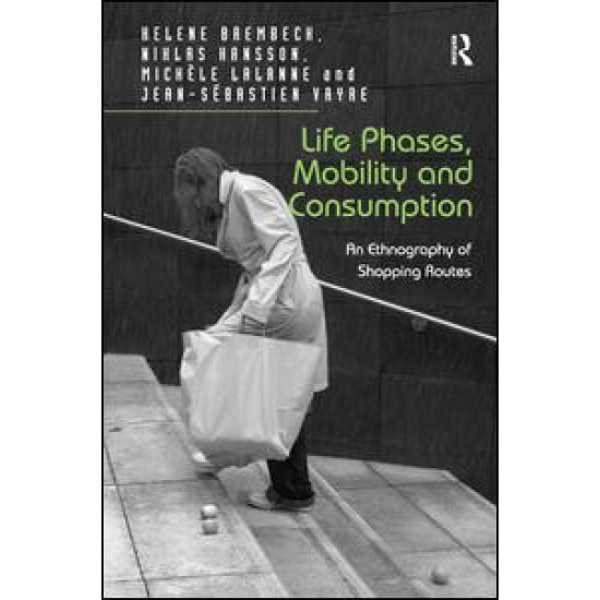 Life Phases, Mobility and Consumption Life Phases, Mobility and Consumption