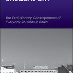 Creating the Unequal City Creating the Unequal City