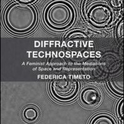 Diffractive Technospaces
