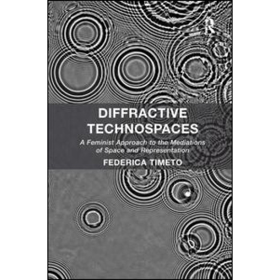 Diffractive Technospaces Diffractive Technospaces