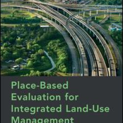 Place-Based Evaluation for Integrated Land-Use Management